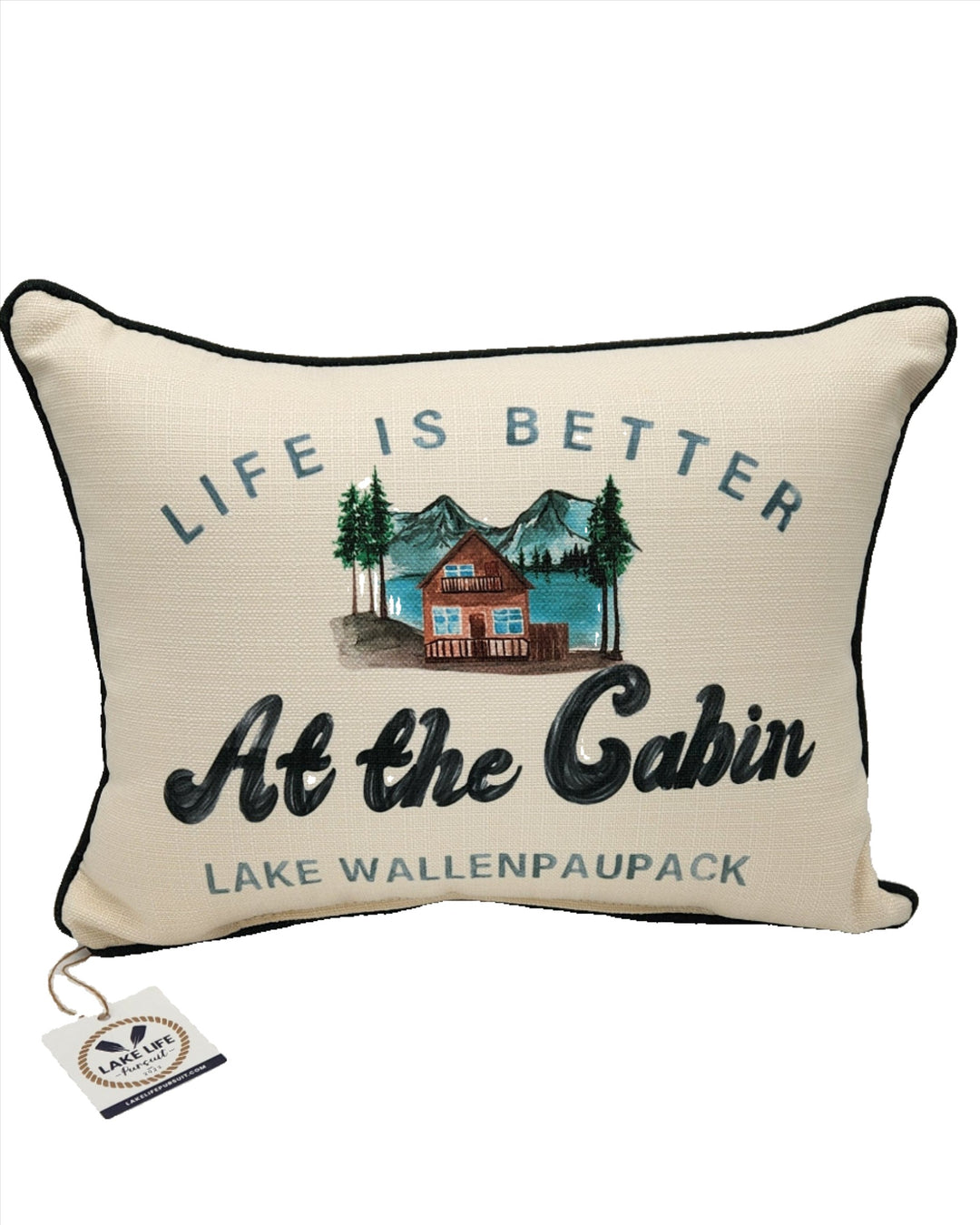 Lake Wallenpaupack Life is Better at the Cabin Pillow